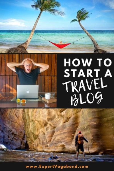 Start A Travel Blog: My easy step by step guide to building your first travel blog and making money.