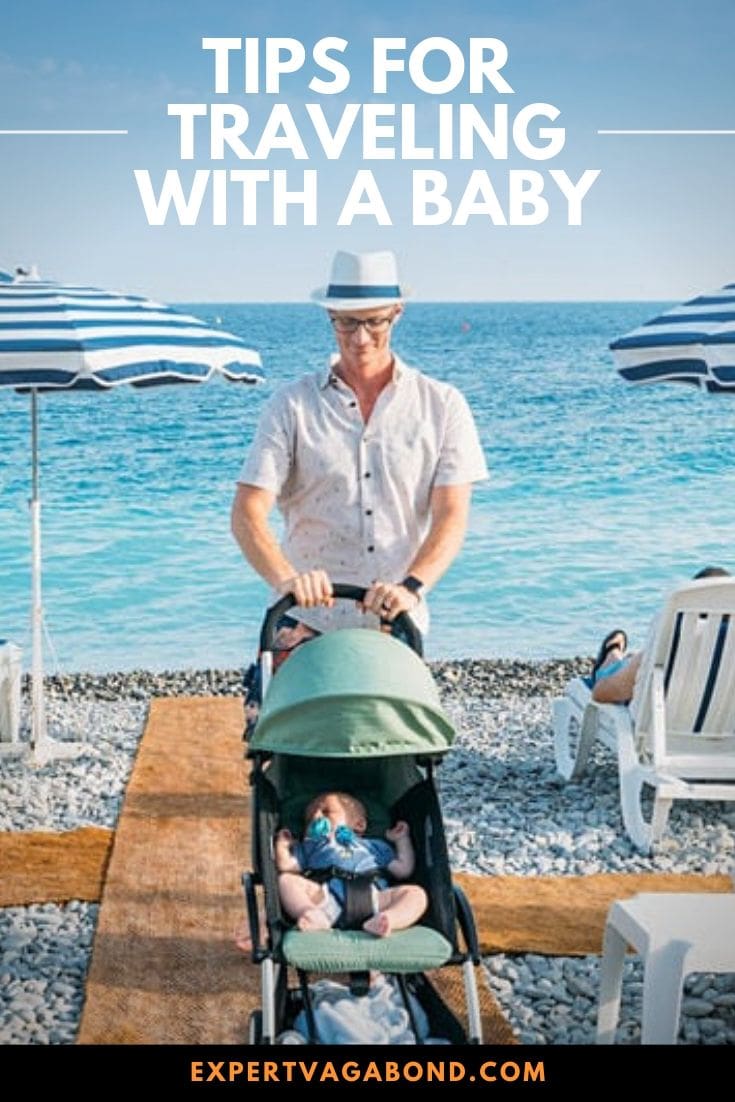 How To Travel With A Baby: As a first-time dad, and frequent traveler, I've had to learn how to travel with a baby through trial and error. Here are some of our best baby travel tips based on my experience! #Family #Travel #tips