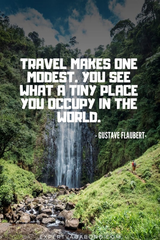 Travel makes one modest